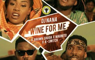 DJ-NANA-Wine For Me