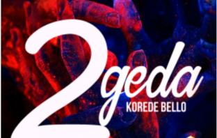 Korede Bello - 2geda (Mp3)