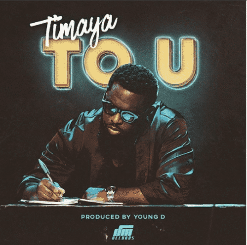 Timaya – “To U” Mp3