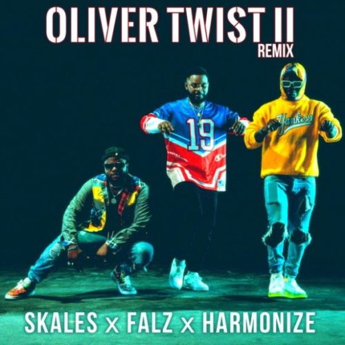 Skales x Falz x Harmonize – “Oliver Twist II (Remix)”
