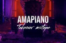 DJ Davisy – Amapiano Takeover Mix