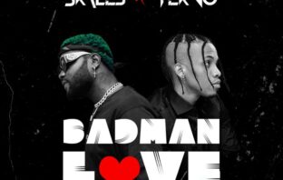 Skales x Tekno – Badman Love (Remix)