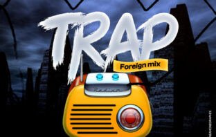 DJ Baddo – Trap Foreign Mixtape