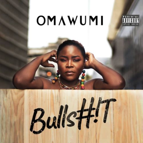 Omawumi - Bullshit 