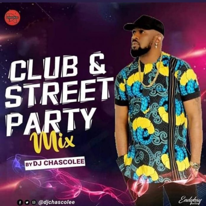 DJ Chascolee – Club and Street Party Mixtape 