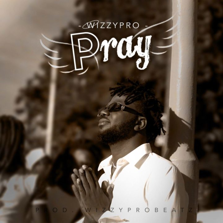 WizzyPro – Pray video
