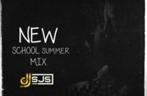 DJ SJS – New School Summer Mix
