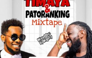 DJ Mighty – Best of Patornaking and Timaya Mix